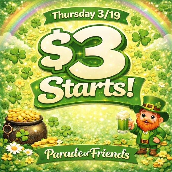 Tops - $3 STARTS PARADE OF FRIENDS NEXT MONTH THURSDAY 3/19